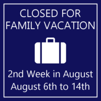 Closed for Family Vacation